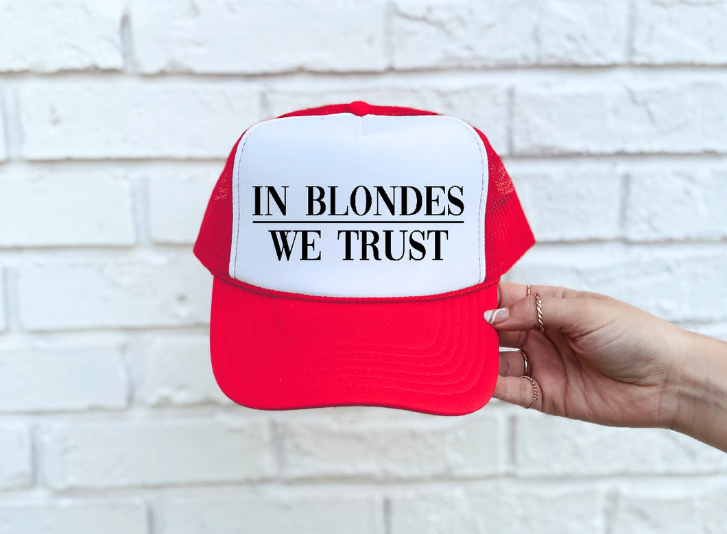 Blondes We Trust