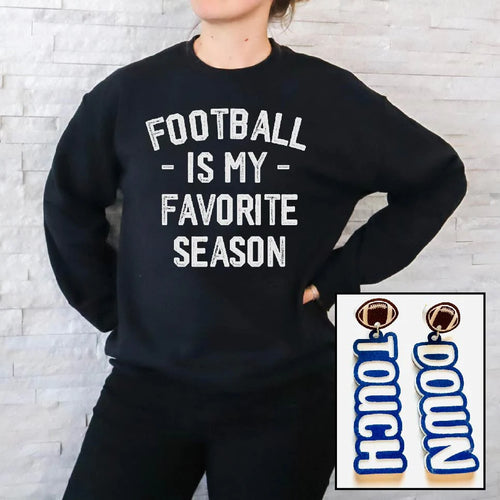 Football is my Favorite Sweatshirt